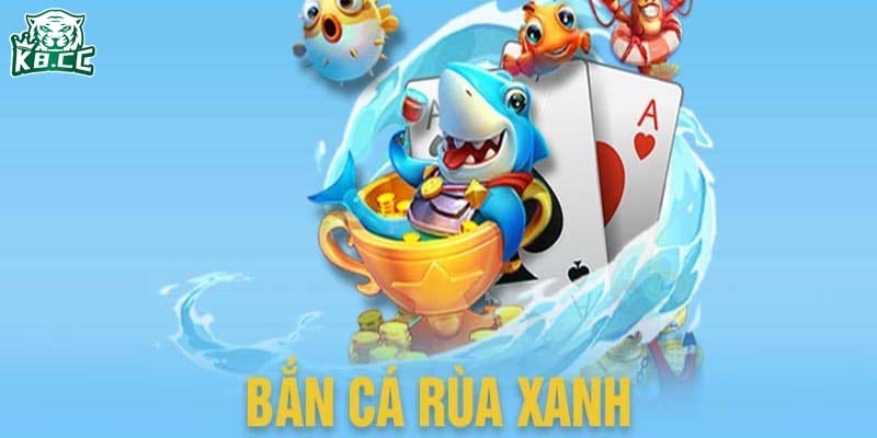 ban-ca-rua-xanh